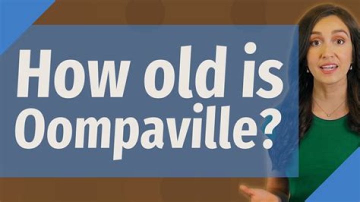 How Old is Oompaville? A Comprehensive Look into the Life of a YouTube Star