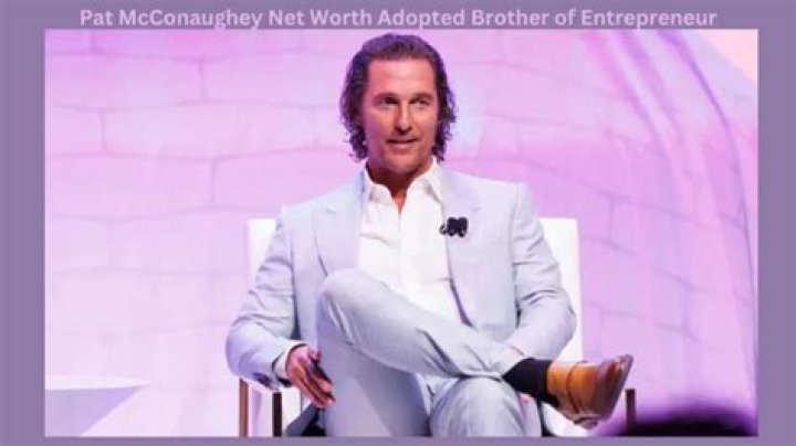 Unveiling the Wealth of Pat McConaughey: A Comprehensive Look into His Net Worth