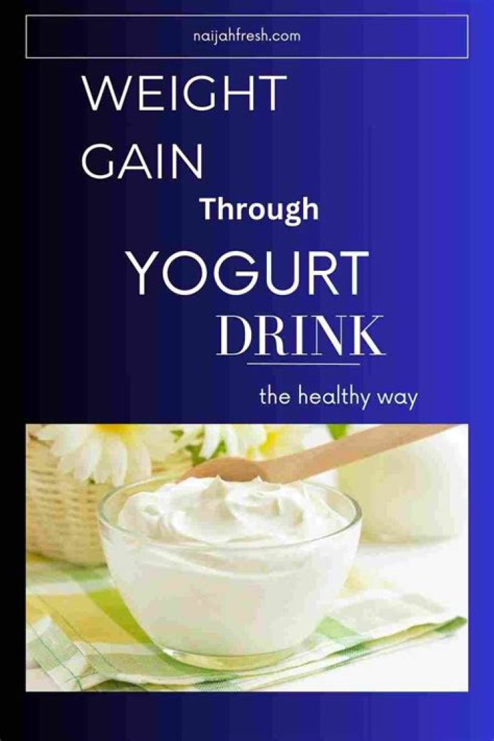 Which yogurt is best for weight gain?